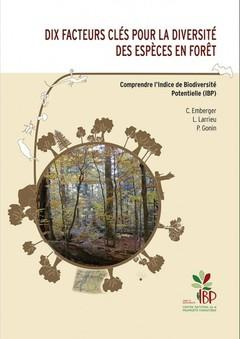 Dix facteurs clés pour la diversité des espèces en forêt. Comprendre l'Indice de Biodiversité Potent