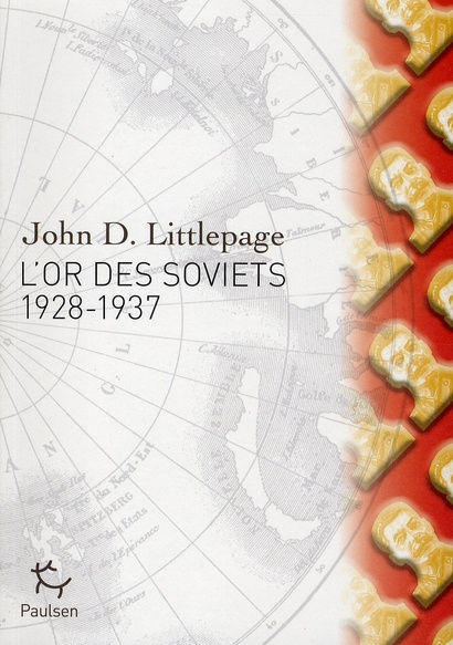 L'or des Soviets. 1928-1937