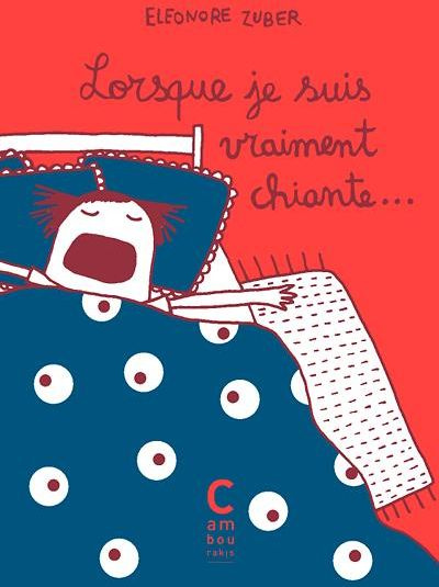 Lorsque je suis vraiment chiante...