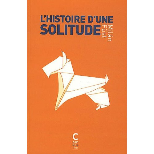 Histoire d'une solitude