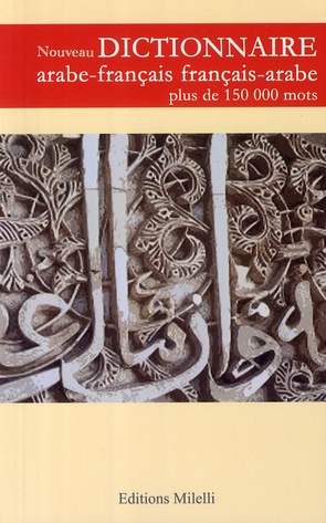 Nouveau Dictionnaire arabe-français et français-arabe