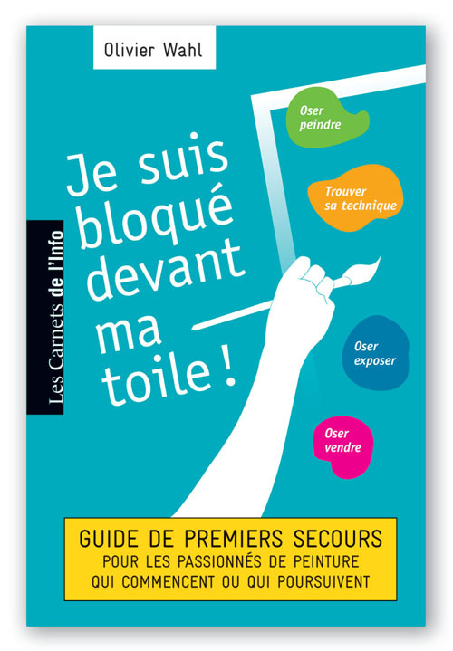 Je suis bloqué devant ma toile !