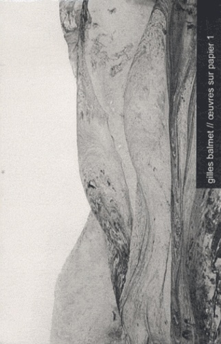 Oeuvres sur papier. Volume 1