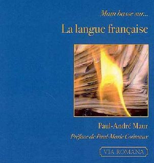 Main basse sur la langue française