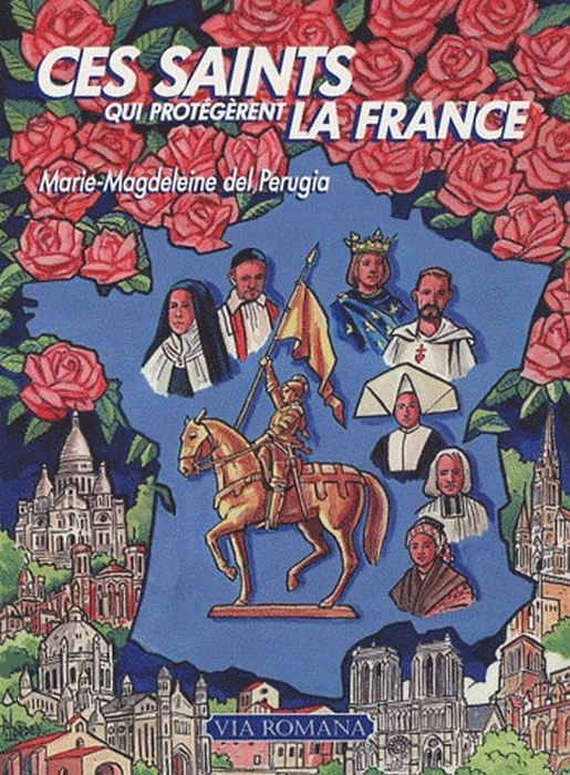 Ces saints qui protégèrent la France