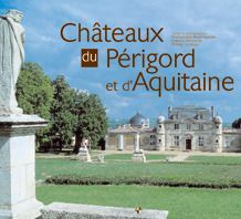 Châteaux du Périgord et d'Aquitaine
