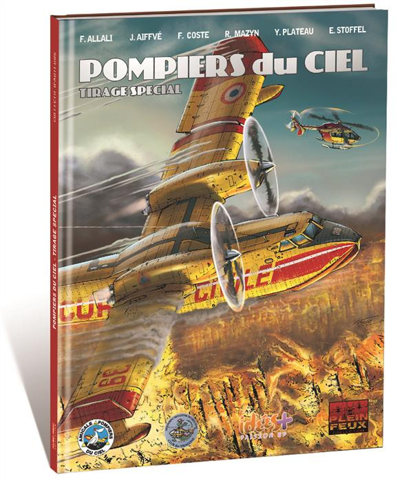 Pompiers du ciel. Tirage spécial