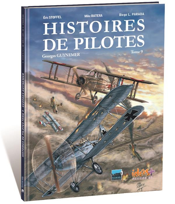Histoires de pilotes Tome 9 : Georges Guynemer