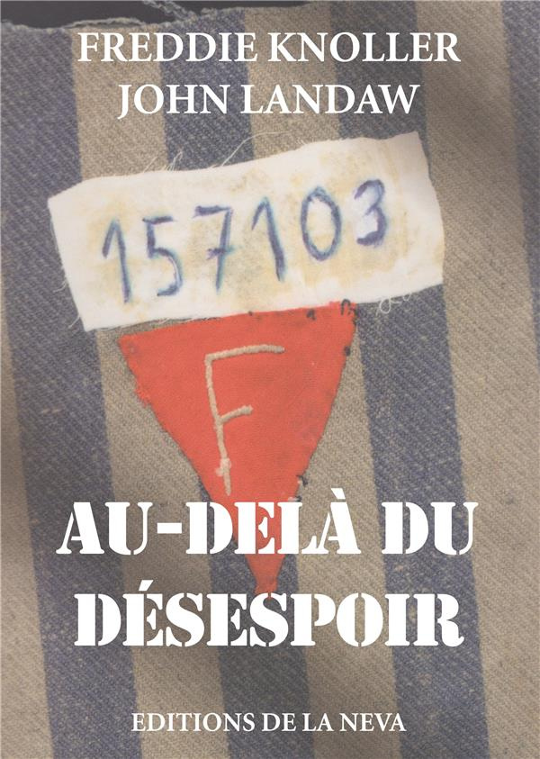 Au delà du désespoir