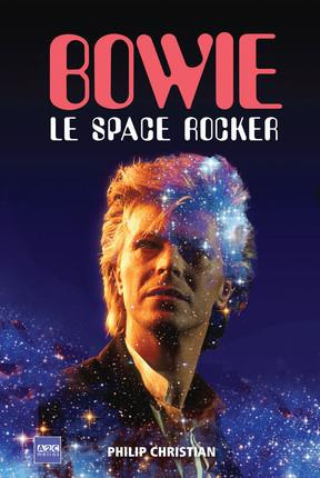 David Bowie. Le Space Rocker