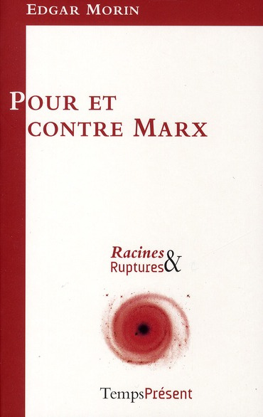 Pour et contre Marx
