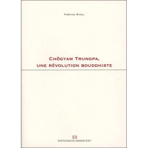 Chögyam Trungpa, une révolution bouddhiste