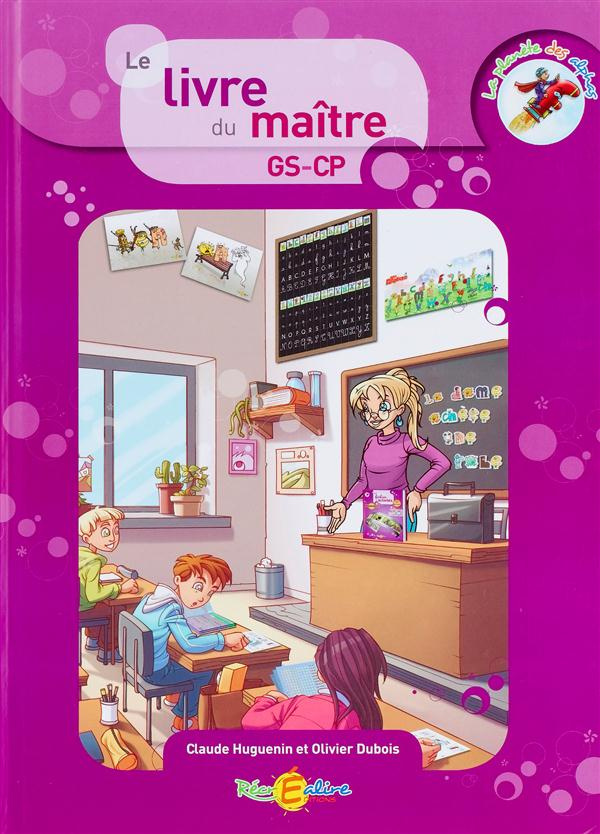 La planète des Alphas Livre du maître   fichier d'activités / Le livre du maître et son fichier d'a