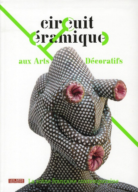 Circuit céramique aux arts décoratifs