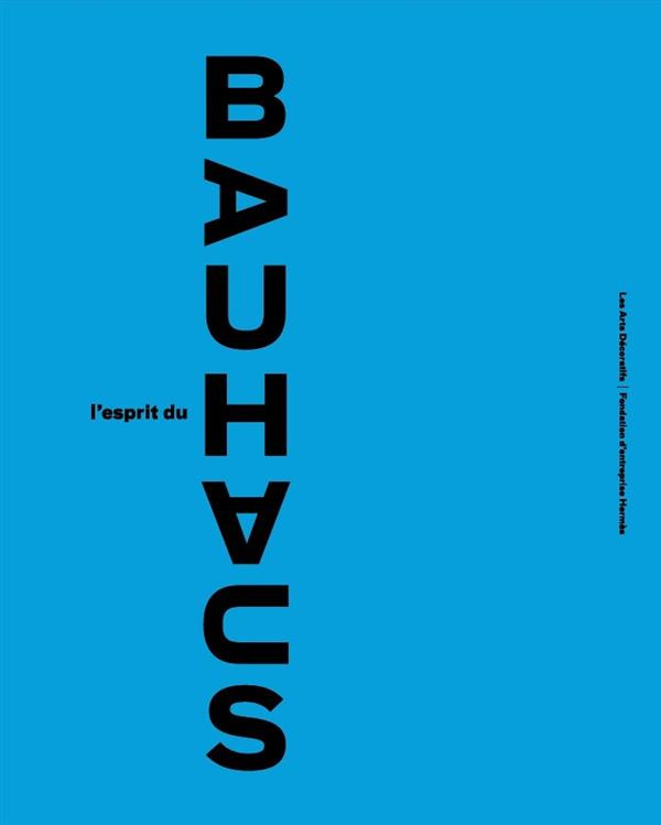 L'esprit du Bauhaus