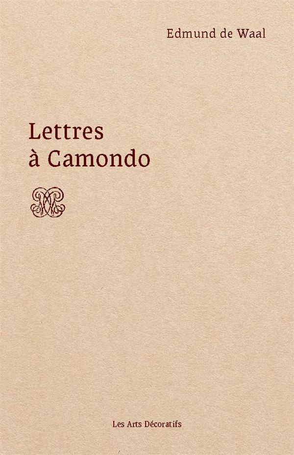 Lettres à Camondo