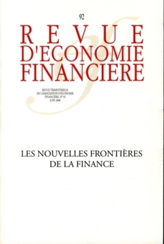Les nouvelles frontières de la finance - N° 92 - Juin 2008