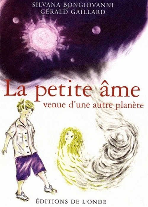 La petite âme venue d'une autre planète
