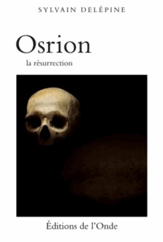Osrion la résurrection