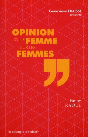 Opinion d'une femme sur les femmes