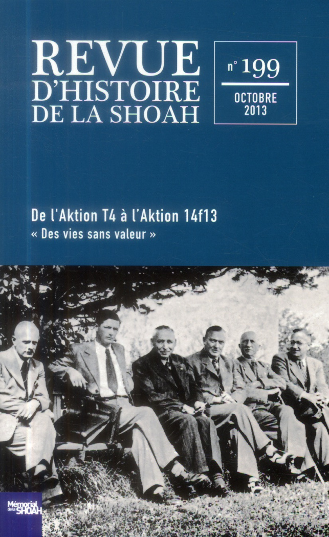 Revue d'histoire de la Shoah N° 199 : L'Aktion 14f13
