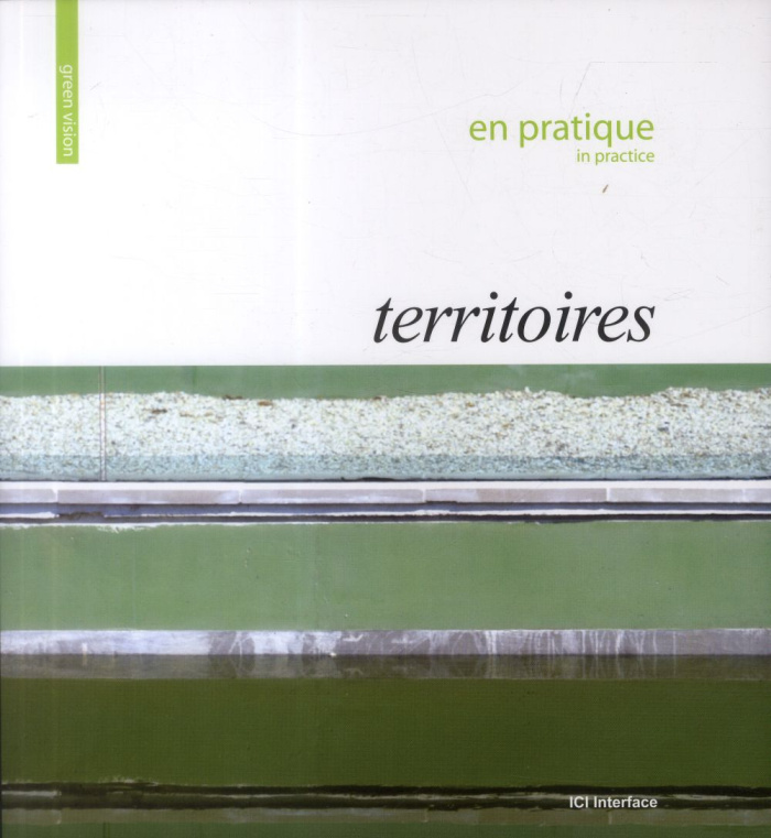 TERRITOIRES  EN PRATIQUE (IN PRACTICE)