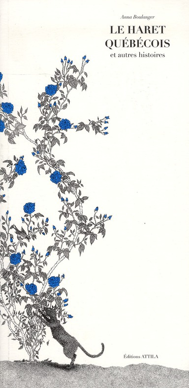 Le haret québécois et autres histoires