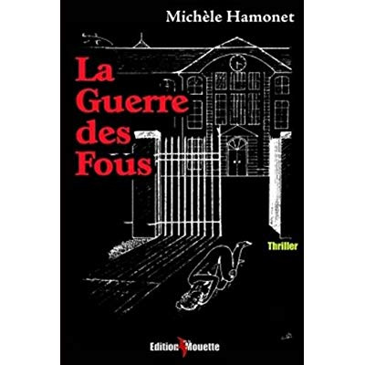 La guerre des fous