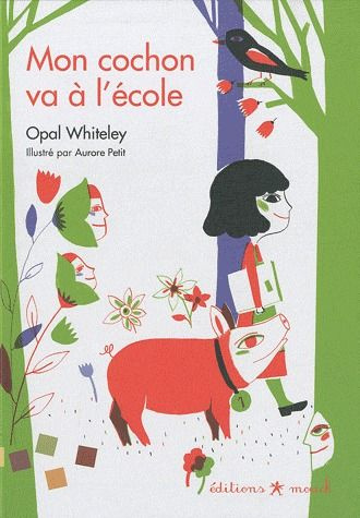 Mon cochon va à l'école. Une histoire racontée par une petite fille de 6 ans