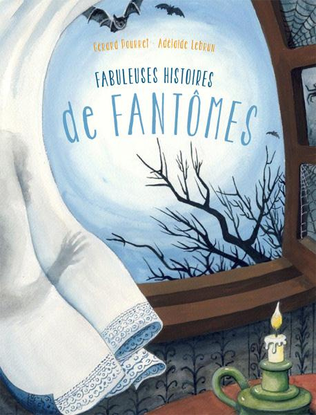Fabuleuses histoires de fantômes