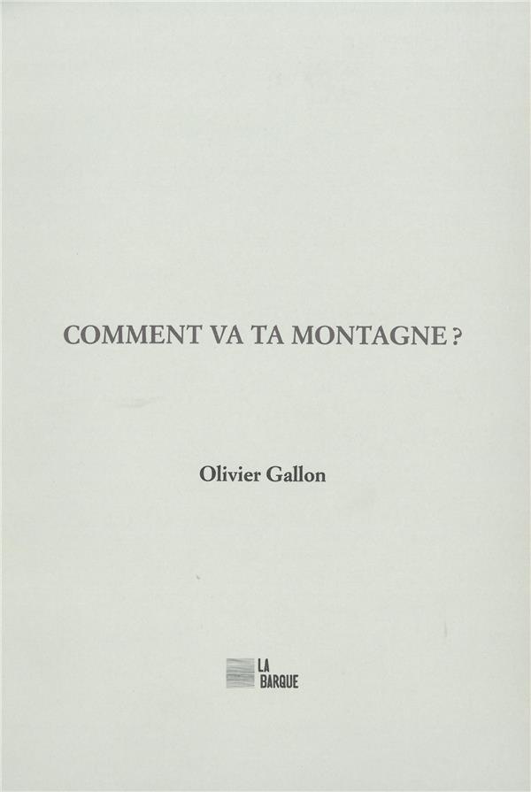 Comment va ta montagne ?