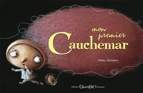 Mon premier cauchemar