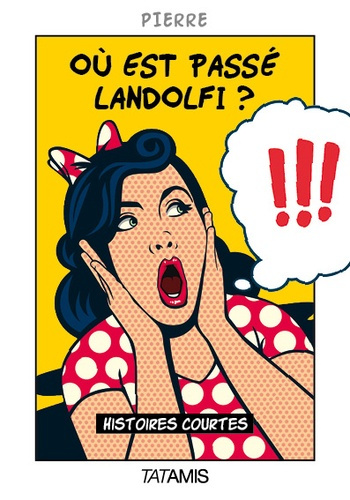 OU EST PASSE LANDOLFI ?