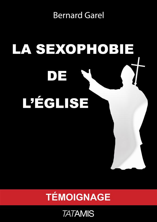 LA SEXOPHOBIE DE L EGLISE