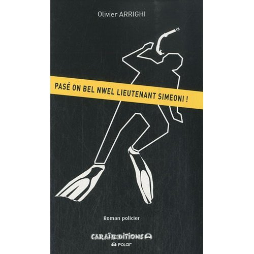 Pasé on bel Nwel lieutenant Simeoni