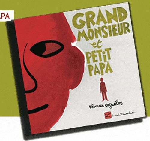 Grand monsieur et petit papa