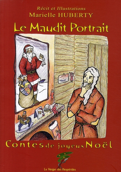 Le Maudit Portrait. Contes de joyeux Noël