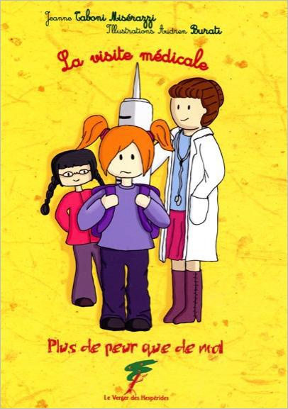La visite médicale. Plus de peur que de mal