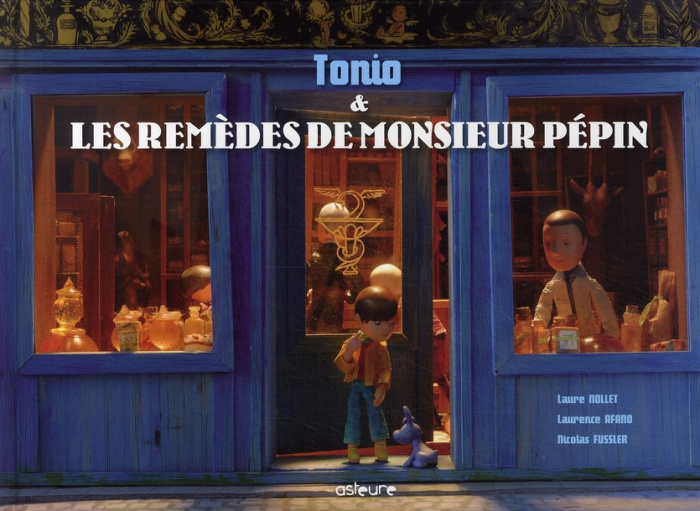 Tonio et les remèdes de Monsieur Pépin