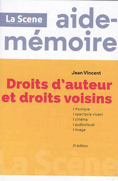 Droits d'auteur et droits voisins. 3e édition