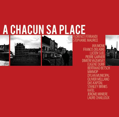 A chacun sa place. Avec 1 CD audio