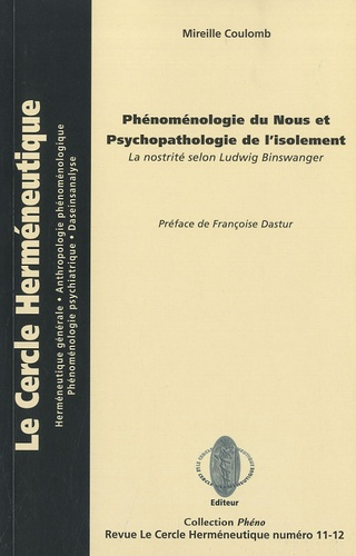 PHENOMENOLOGIE DU NOUS ET PSYCHOPATHOLOGIE DE L ISOLEMENT