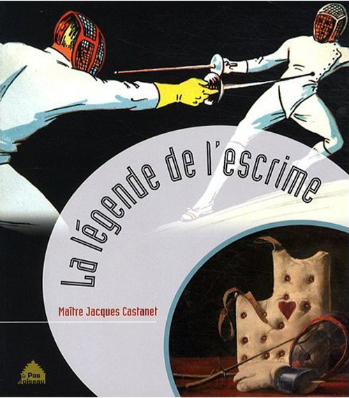 La légende de l'escrime