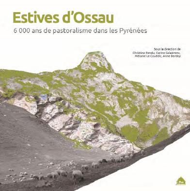Estives d'Ossau. 7000 ans de pastoralisme dans les Pyrénées