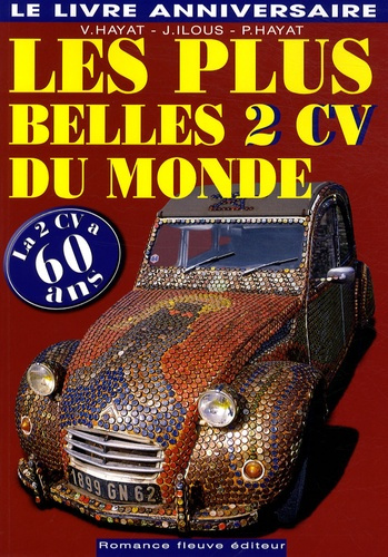 LES PLUS BELLES 2 CV DU MONDE