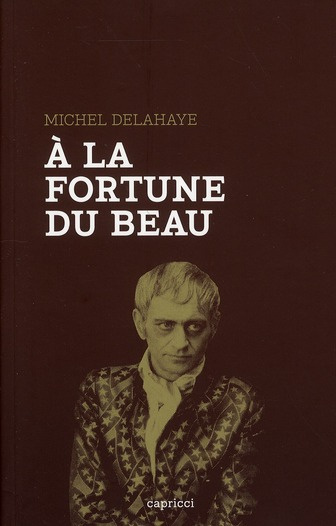 A LA FORTUNE DU BEAU