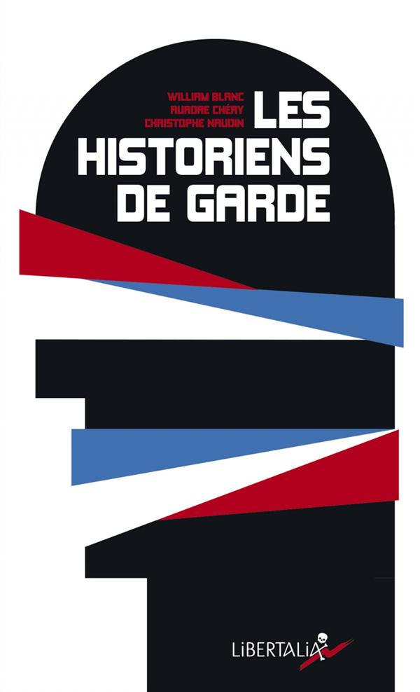 LES HISTORIENS DE GARDE