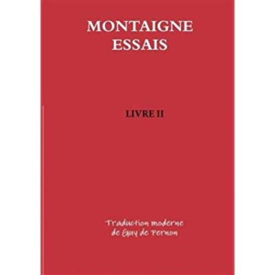 Essais. Tome 2