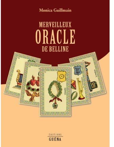 MERVEILLEUX ORACLE DE BELLINE