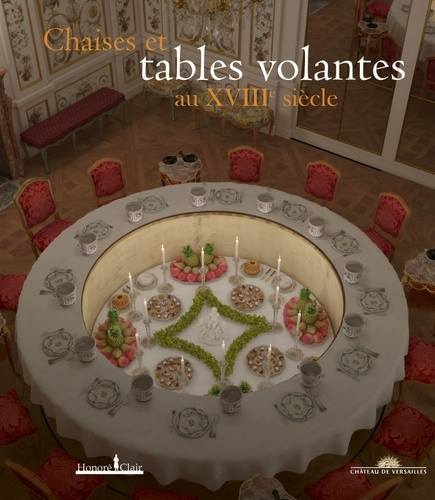 Chaises et tables volantes du Grand Siècle